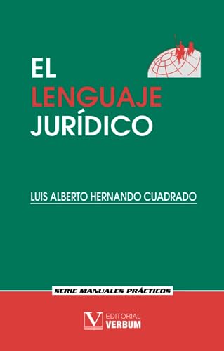 El lenguaje jurídico (Manuales Prácticos)