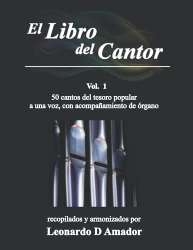 El Libro del Cantor: Vol. 1 - 50 cantos del tesoro popular