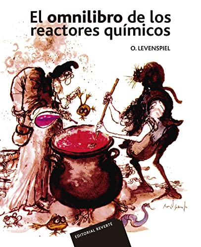 El Omnilibro De Los Reactores Químicos (SIN COLECCION)