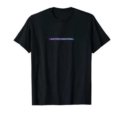 Electro Industrial Music Género Glitch Art Festival Outfit Camiseta