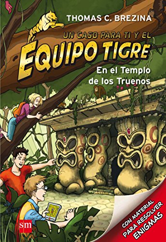 En el templo de los truenos: 1 (Equipo tigre)