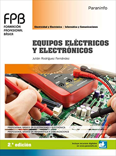 Equipos eléctricos y electrónicos 2.ª edición (FORMACION PROFESIONAL BASICA)