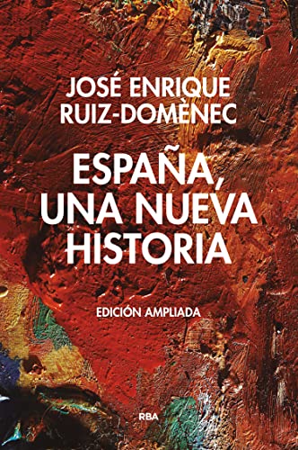 España, una nueva historia (ENSAYO Y BIOGRAFÍA)