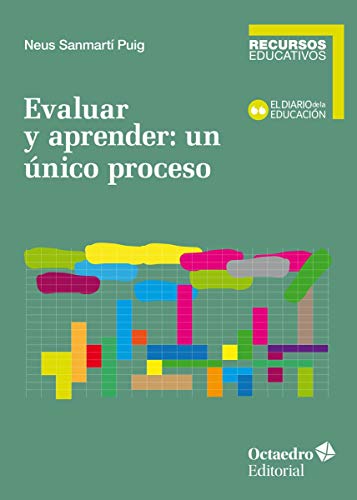 evaluar y Aprender: Un Único Proceso (Recursos educativos)