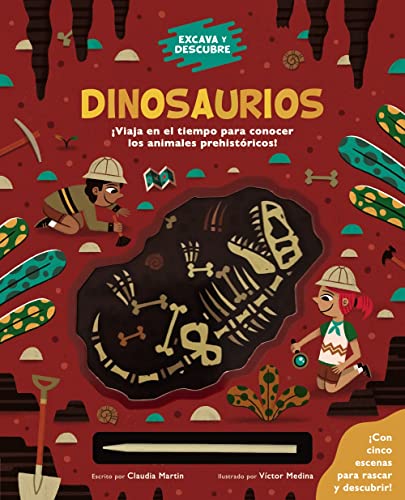 Excava y descubre: Dinosaurios (Castellano - A PARTIR DE 6 AÑOS - LIBROS DIDÁCTICOS)