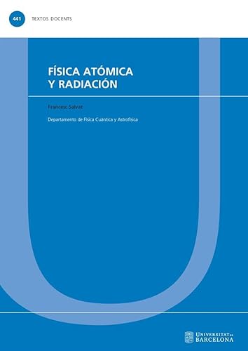 Fisica atomica: 441 (TEXTOS DOCENTS)