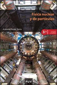 Física nuclear y de partículas (3ª ed.): 62 (Educació. Sèrie Materials)