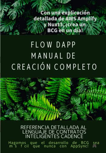 FLOW dApp Manual de creación completo: Referencia detallada al lenguaje de contratos inteligentes Cadence (How to Create Flow Blockchain NFTs?)