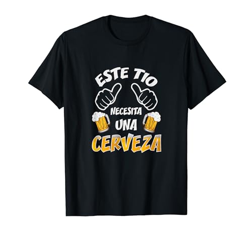 Frase divertido Necesito Una Cerveza para Seguir la Fiesta Camiseta