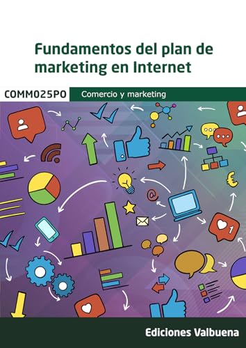 Fundamentos del plan de marketing en Internet (COMM025PO) (CERTIFICADOS PROFESIONALIDAD)