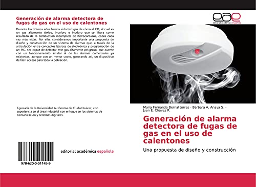 Generación de alarma detectora de fugas de gas en el uso de calentones: Una propuesta de diseño y construcción