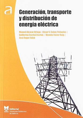 Generación, transporte y distribución de energía eléctrica (Académica)