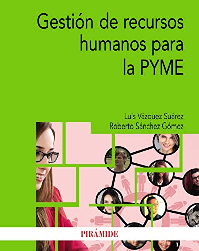 Gestión de recursos humanos para la PYME (Economía y Empresa)