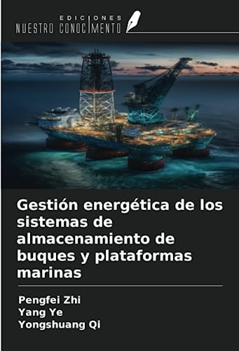 Gestión energética de los sistemas de almacenamiento de buques y plataformas marinas