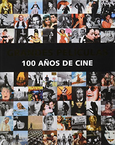 Grandes Películas. 100 Años De Cine