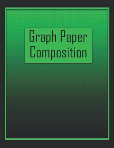 Graph Paper Notebook: Squared Graphing Paper | Quad Ruled | 5 squares per inch | 100 pages | 8.5 x 11 in. (graph paper composition notebook)