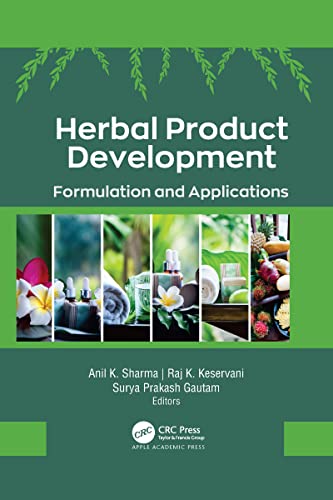 Herbal Product Development: Formulation and Applications Herbal Product Development: Formulation and Applications
