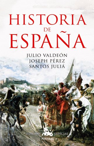 Historia de España (AUSTRAL EDICIONES ESPECIALES)