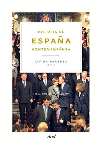 Historia de España contemporánea: Nueva edición actualizada: 1 (Ariel Historia)