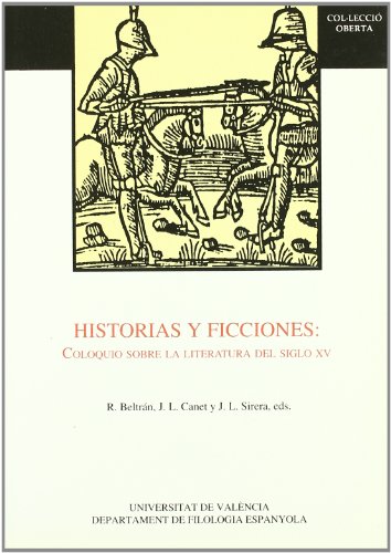 Historias y ficciones. Coloquio sobre la literatura del siglo XV: 22 (Oberta)
