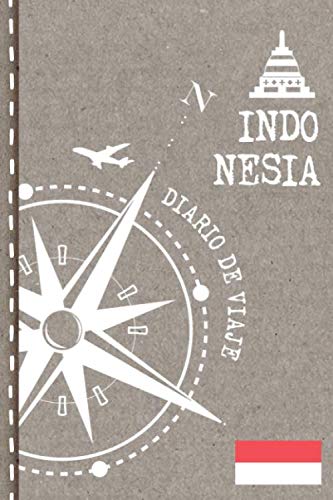 Indonesia Diario de Viaje: Libro de Registro de Viajes - Cuaderno de Recuerdos de Actividades en Vacaciones para Escribir, Dibujar - Cuadrícula de Puntos, Bucket List, Dotted Notebook Journal A5