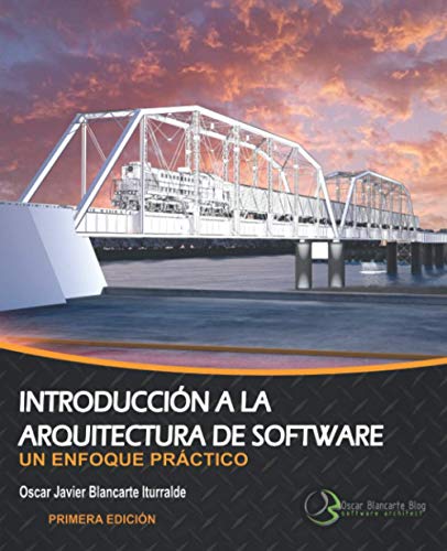 Introducción a la arquitectura de software: Un enfoque práctico