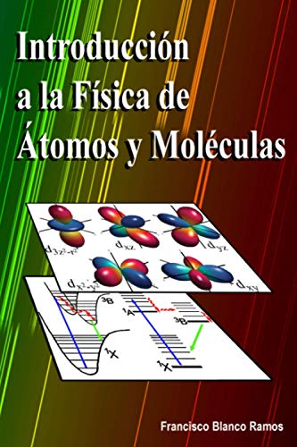 Introducción a la Física de Átomos y Moléculas