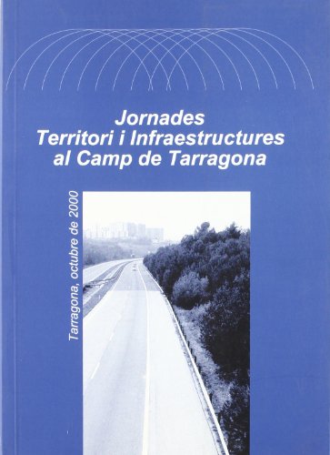 Jornades sobre Territori i Infraestructures al Camp de Tarragona: 26 (El Tinter)