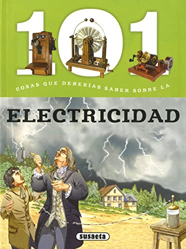 La electricidad (101 cosas que deberías saber sobre)