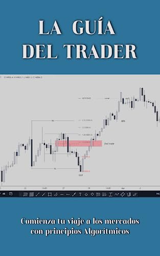 LA GUÍA DEL TRADER: Un libro de bolsillo para aprender sobre el Trading con principios Algorítmicos