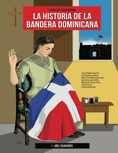 La historia de la bandera dominicana