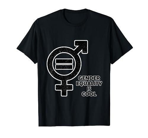 La igualdad de género es genial - La igualdad de la mujer Camiseta