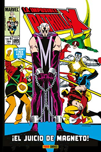 La Imposible Patrulla-X 6. El juicio de Magneto (MARVEL GOLD OMNIBUS)