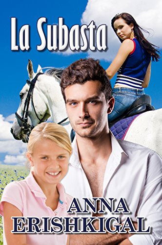 La Subasta: un romance (Spanish Edition): Edición española (Canción del Río nº 1)