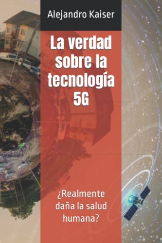 La verdad sobre la tecnología 5G: ¿Realmente daña la salud humana?