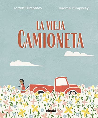 La vieja camioneta (PIPALA)