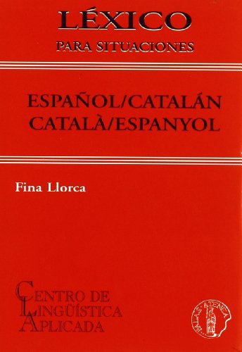 Lexico Para Situaciones Español/catalan - Catala-Espanyol