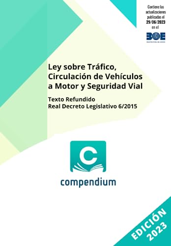 Ley sobre Tráfico, Circulación de Vehículos a Motor y Seguridad Vial: Texto Refundido Real Decreto Legislativo 6/2015