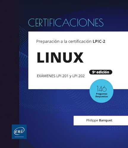 LINUX - Preparación a la certificación LPIC-2 (exámenes LPI 201 y LPI 202) – 5ª edición