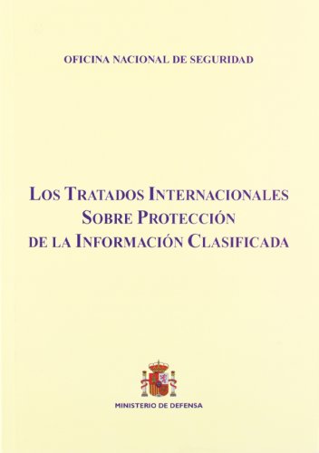 Los tratados internacionales sobre protección de la información clasificada