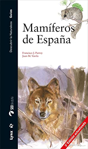 Mamíferos de España (Descubrir la Naturaleza. Guías)