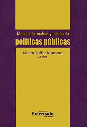 Manual de análisis y diseño de políticas públicas