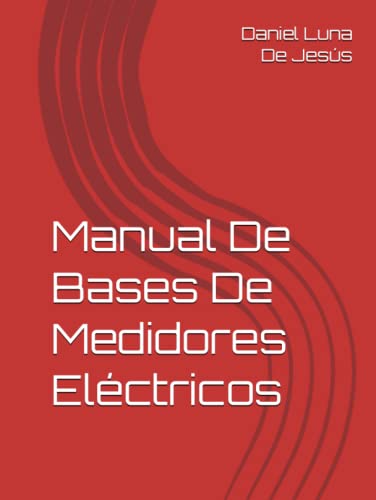 Manual De Bases De Medidores Eléctricos