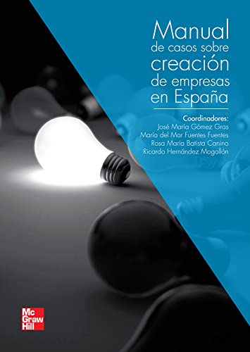 Manual de casos practicos sobre creacion de empresas y emprendimiento en Espa|a - 9788448179915 (SIN COLECCION)