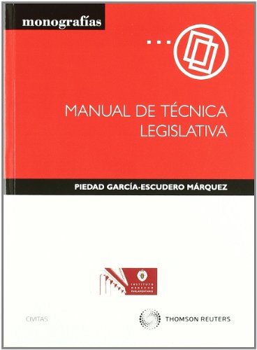 Manual de Técnica Legislativa (Monografía)