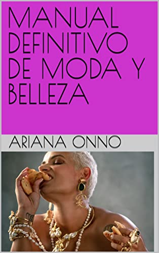 MANUAL DEFINITIVO DE MODA Y BELLEZA