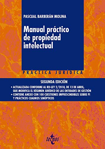 Manual práctico de propiedad intelectual (Derecho - Práctica Jurídica)