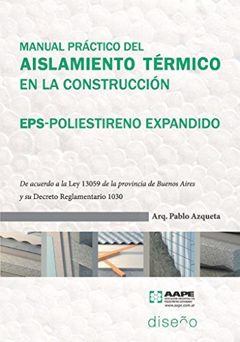 Manual práctico del Aislamiento Térmico en la construcción