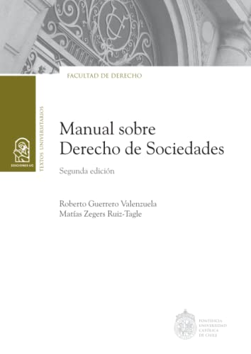 Manual sobre derecho de sociedades: Segunda edición actualizada