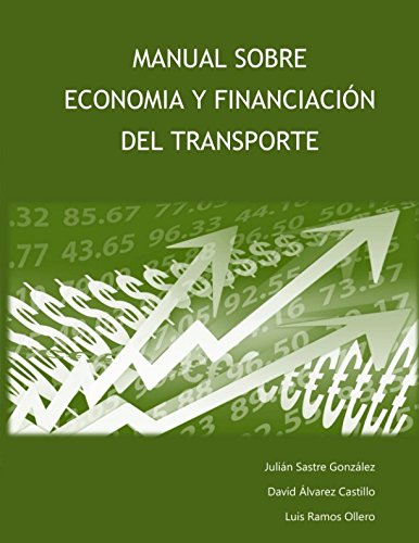 Manual sobre Economía y Financiación del Transporte